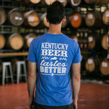 Kentucky Beer Tastes Better Tee (Past Design)